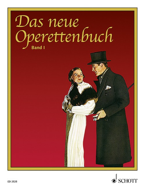 Das neue Operettenbuch Band 1, Die schönsten Operettenmelodien in ungekürzten Originalausgaben, mit Gesangsstimme und vollständigen Texten, piano with voice