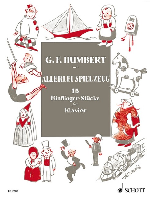 Allerlei Spielzeug, 15 five-finger piece, piano. 9790001038577