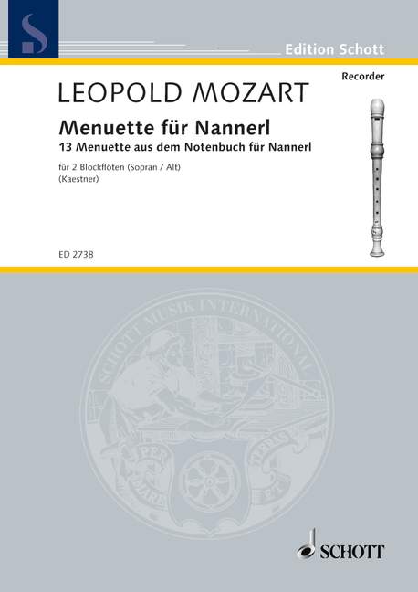 Minuets for Nannerl, 13 Minuets out of the Music book for Nannerl, soprano- and treble recorder, performance score