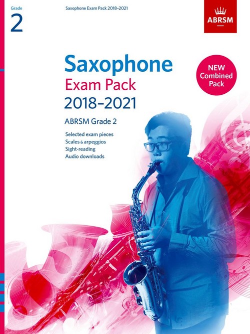 Saxophone Exam Pack Grade 2, 2018-2021, Score & Part, Audio Downloads, Scales & Sight-Reading. 9781786010285