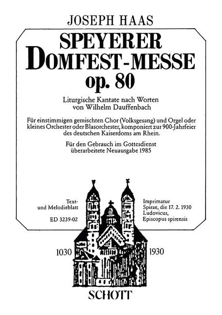 Speyerer Domfestmesse op. 80, Liturgische Kantate, choir unisono with organ or orchestra or wind band, sheet of text