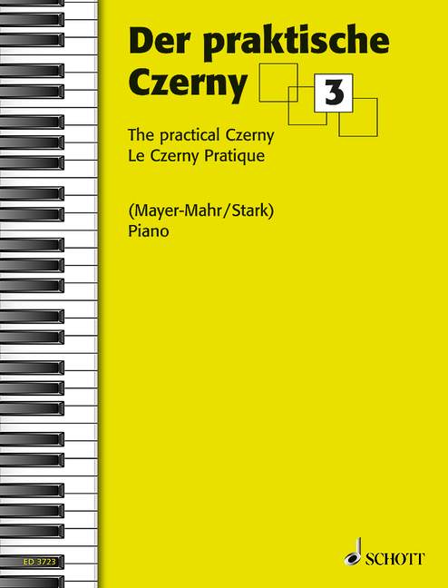 The practical Czerny Band 3, A systematically graded and progressively arranged collection of Carl Czerny's Studies selected from his entire works, piano. 9790001044349