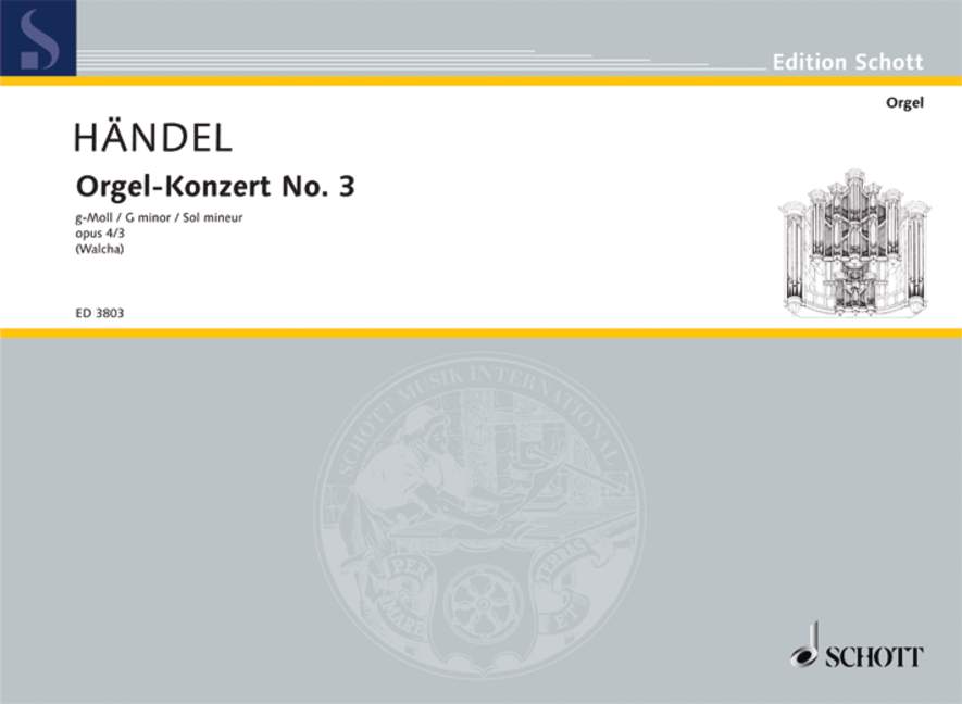 Organ Concerto No. 3 G Minor op. 4/3 HWV 291, Organ, 2 Oboes, Bassoon and Strings, organ score