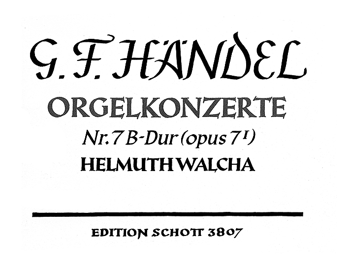 Organ Concerto No. 7 B Major op. 7/1 HWV 306, Organ , 2 Oboes, Bassoon and Strings, organ score