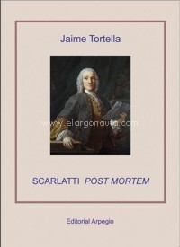 Scarlatti post mortem. Tasación y reparto hereditario de sus bienes (1757-1763). 9788415798385