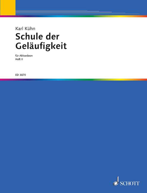 Schule der Geläufigkeit Heft 2, nach Etüden von Czerny, Bertini, Lemoine u.a., Accordion. 9790001046503