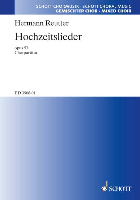 Hochzeitslieder op. 53, aus Stimmen der Völker, Mixed Choir (SATB) and Piano, choral score. 9790001047258