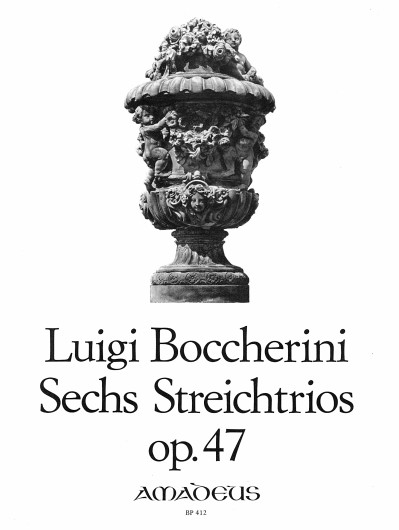 6 Streichtrios Op. 47 für Violin, Viola und Violoncello