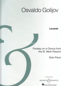 Levante, Fantasy on a Chorus from the St. Mark Passion, Piano