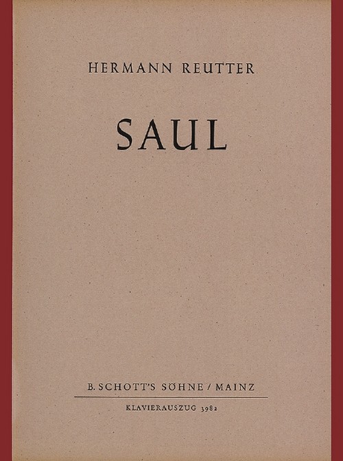 Saul op. 33, Oper in einem Akt, vocal/piano score