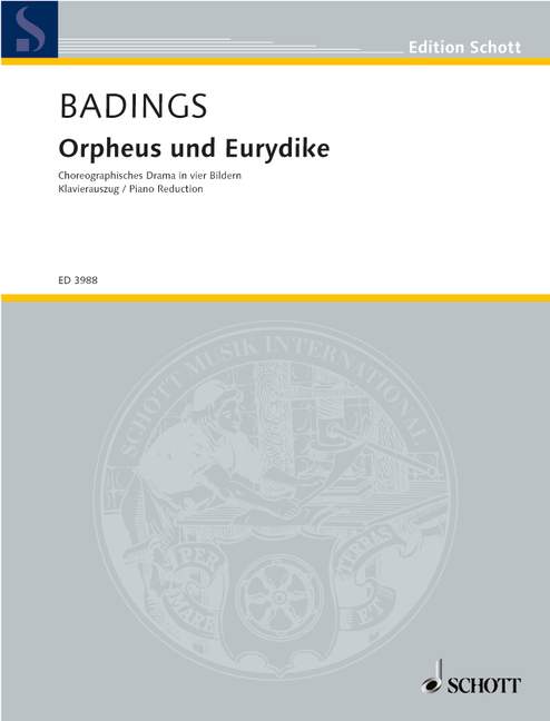 Orpheus und Eurydike, Choreographisches Drama in 4 Aufzügen, Solo, Speakers, Choir and Orchestra, vocal/piano score