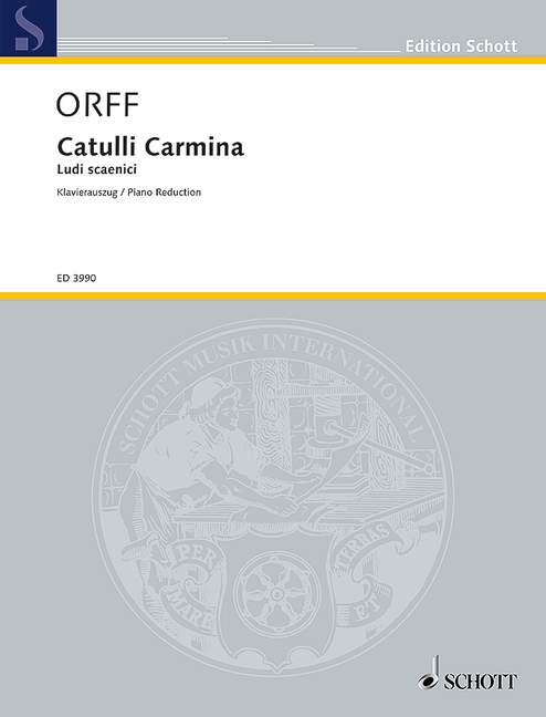 Catulli Carmina, Ludi scaenici, soloists (ST), mixed choir (SSAATTBB), 4 pianos, timpani and percussion (10-12 player), vocal/piano score. 9790001047807