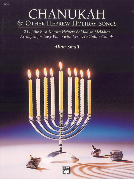 Chanukah & Other Hebrew Holiday Songs. 9780739005699
