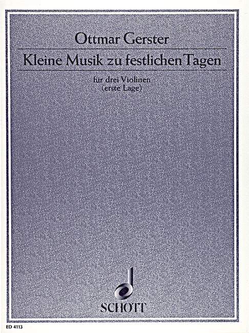 Kleine Musik zu festlichen Tagen, 3 Violins (1st position)