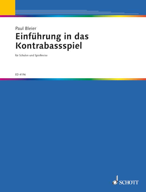 Einführung in das Kontrabassspiel, für Schulen und Spielkreise