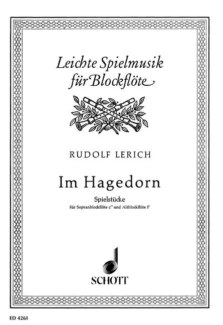 Im Hagedorn, Spielstücke, soprano- and treble recorder, performance score