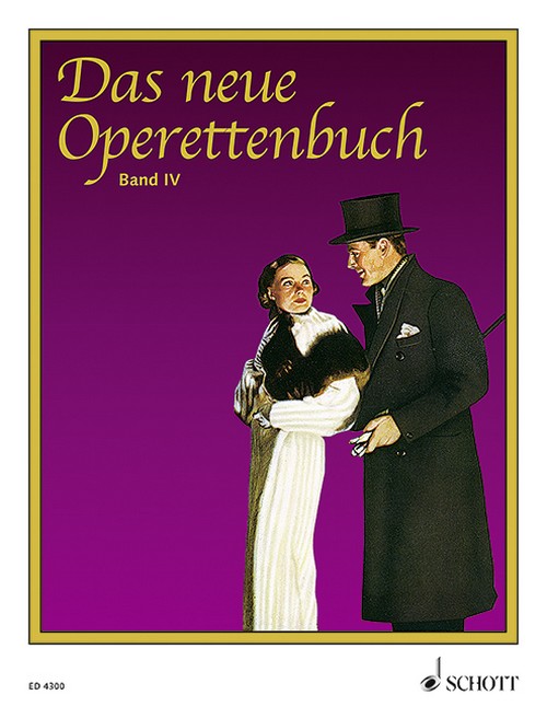 Das neue Operettenbuch Band 4, Die schönsten Operettenmelodien in ungekürzten Originalausgaben, mit Gesangsstimme und vollständigen Texten, piano with voice