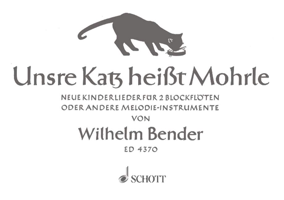 Unsre Katz heißt Mohrle, Neue Kinderlieder, 2 recorders, performance score