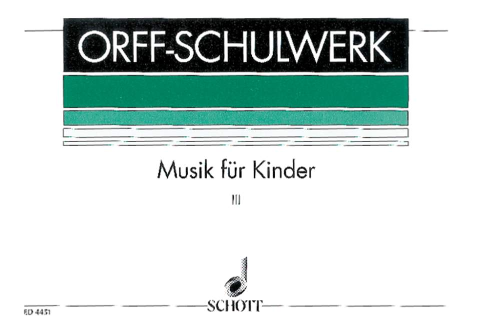 Orff-Schulwerk: Musik für Kinder, III, Dur: Dominanten, Voice Part, Recorder and Percussion