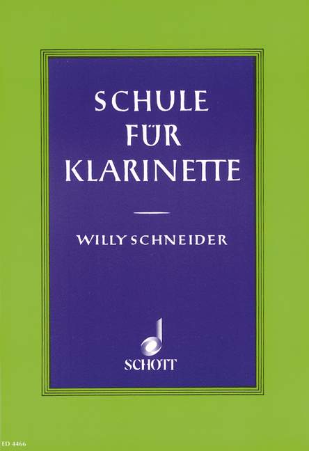 Schule für Klarinette, Deutsches und Böhm-System auch zum Selbstunterricht