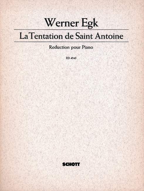 La Tentation de Saint Antoine, nach Weisen und Versen des 18. Jahrhunderts, Alto, String Quartet and String Orchestra or Alto and String Quartet, vocal/piano score