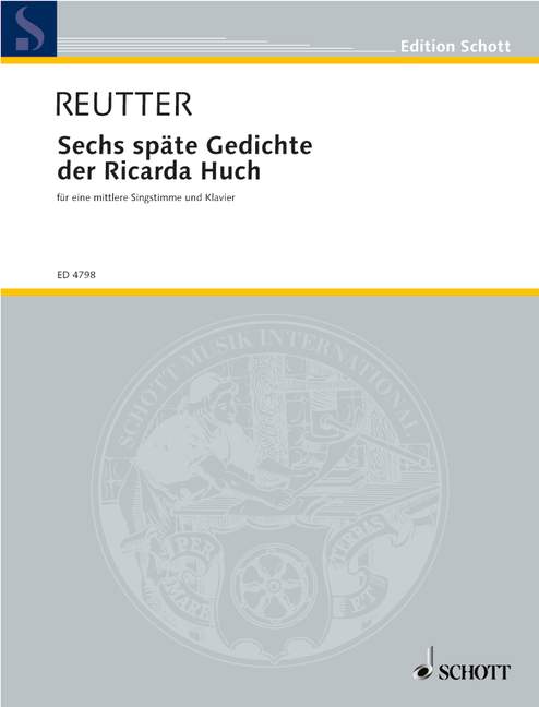 Sechs späte Gedichte, of Ricarda Huch, voice and piano. 9790001055345