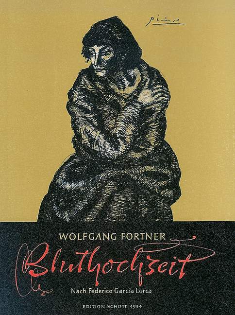 Bluthochzeit, Lyrische Tragödie in 2 Akten (7 Bildern), vocal/piano score. 9790001056724 Bluthochzeit, Lyrische Tragödie in 2 Akten (7 Bildern), vocal/piano score. 9790001056724