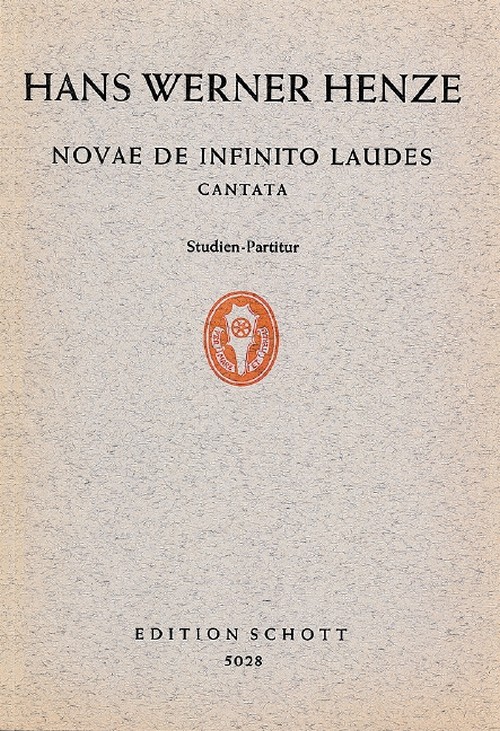 Novae de infinito laudes, Cantata, 4 soloists (SATB), mixed choir (SATB) and orchestra, study score