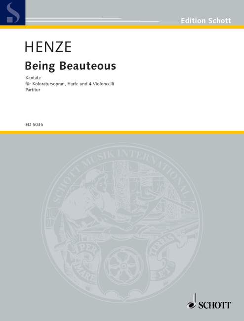 Being Beauteous, Kantate auf das gleichnamige Gedicht aus Les Illuminations von Arthur Rimbaud, coloratura soprano, harp and 4 cellos, study score. 9790001057707