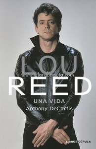 Lou Reed. Una vida