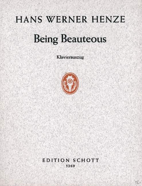 Being Beauteous, Kantate auf das gleichnamige Gedicht aus Les Illuminations von Arthur Rimbaud, coloratura soprano, harp and 4 cellos, vocal/piano score