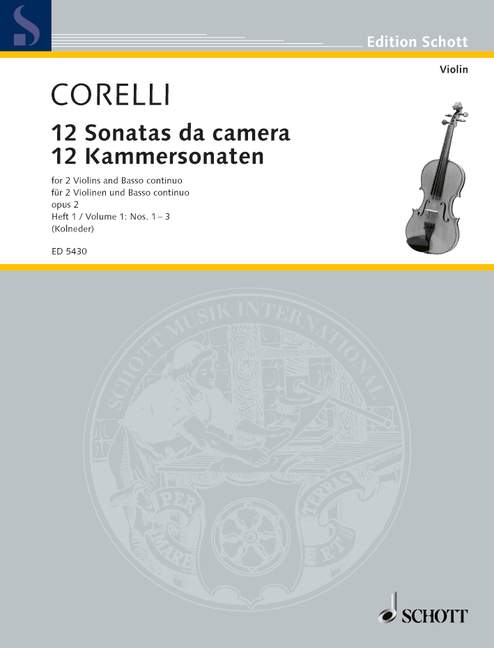 Twelve Chamber Sonatas op. 2 Band 1, 2 violins and basso continuo; cello (viola da gamba) ad lib.