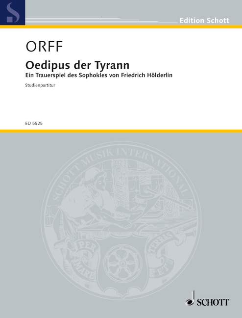 Oedipus der Tyrann, Ein Trauerspiel des Sophokles, study score