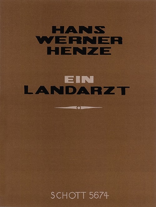 A Country Doctor, opera in one act after the short story by Franz Kafka, baritone and orchestra, vocal/piano score