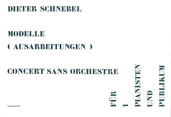 Concert sans orchestre, (Modelle No. 3), 1 Pianist (and Audience), performance score. 9790001062831