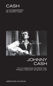 Cash: La autobiografía de Johnny Cash