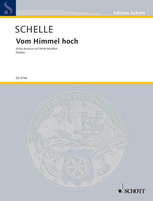 Vom Himmel hoch, Actus musicus auf Weih-Nachten (Luk. 2, 1-20), mixed choir (SSATB) with soloists (ST) and orchestra, score