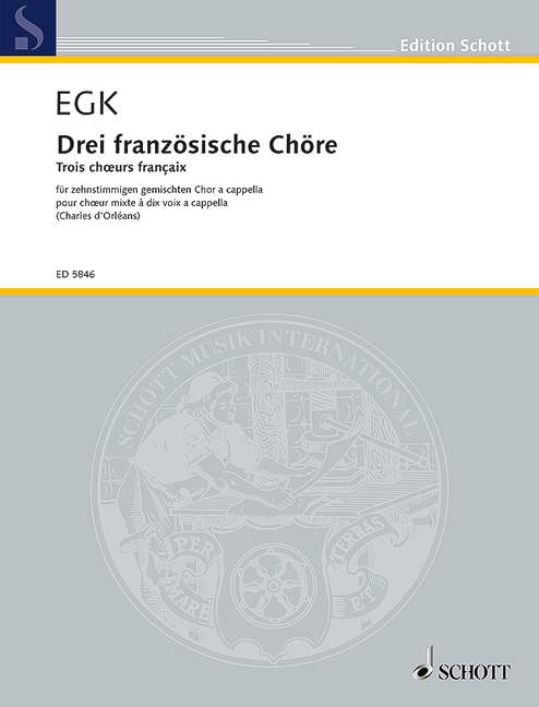 Three French Choirs, from the ballet Joan von Zarissa, mixed choir (SSAAATTBBB), choral score