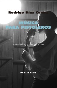 Música para pistoleros. 9788417830076