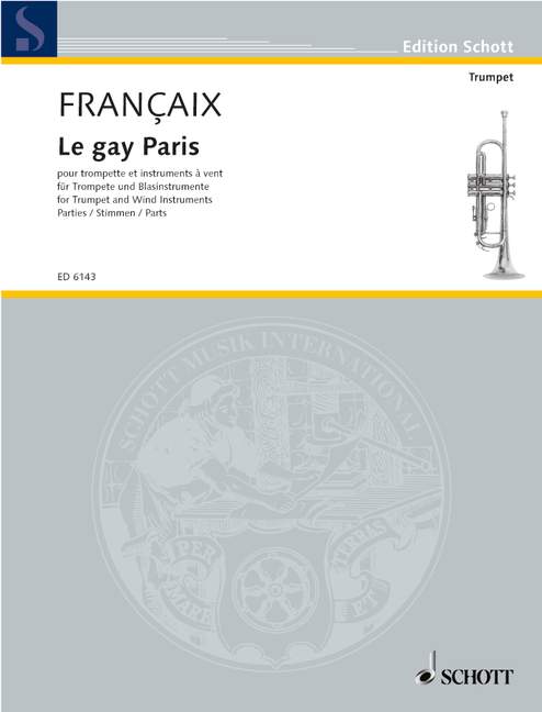 Le gay Paris, for trumpet and wind instruments, set of parts