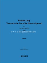 Towards the Door We Never Opened, for Saxophone Quartet, Score