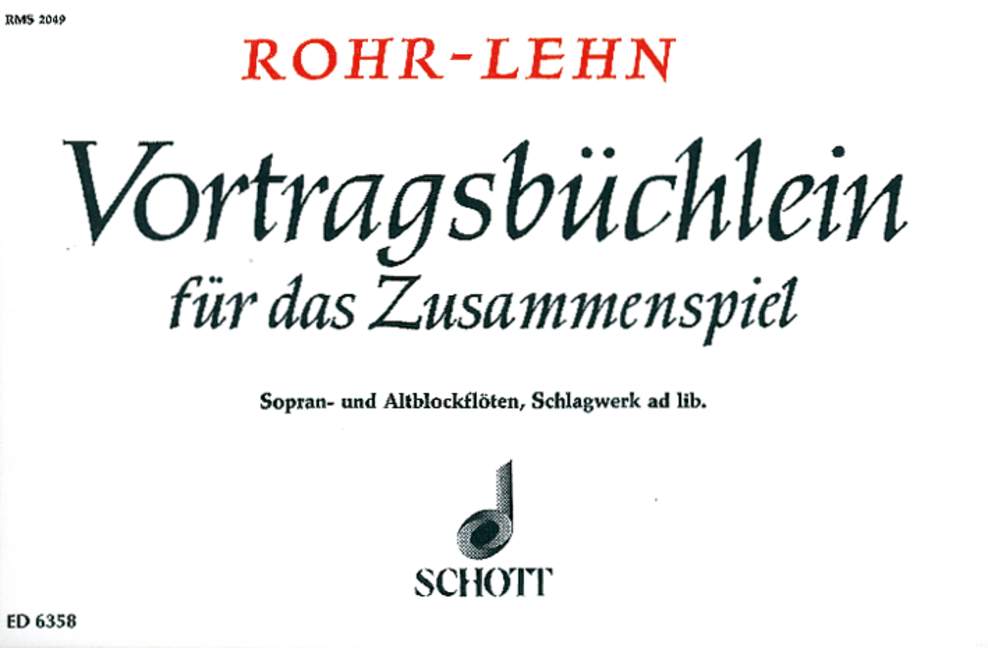 Vortragsbüchlein für das Zusammenspiel, Beihefte zum Flötenbüchlein für die Schule, soprano- and treble recorder (also SSA/SAA), percussion ad lib., performance score