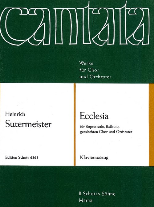 Ecclesia, Kantate, mixed choir (SATB), soloists (SB) and orchestra, vocal/piano score. 9790001067874