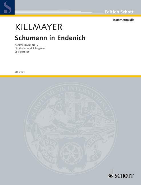 Schumann in Endenich, Chamber music No. 2, piano, elektrische organ (harmonium) and percussion (5 player), score  (also performance score)