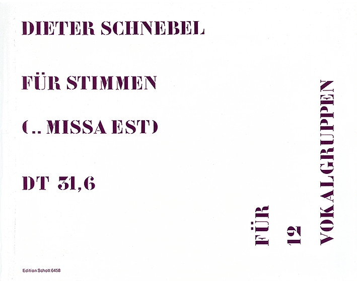 Für Stimmen (... missa est), Teil I: dt 31,6 (Urfassung), mixed choir (SSSAAATTTBBB), score. 9790001068574