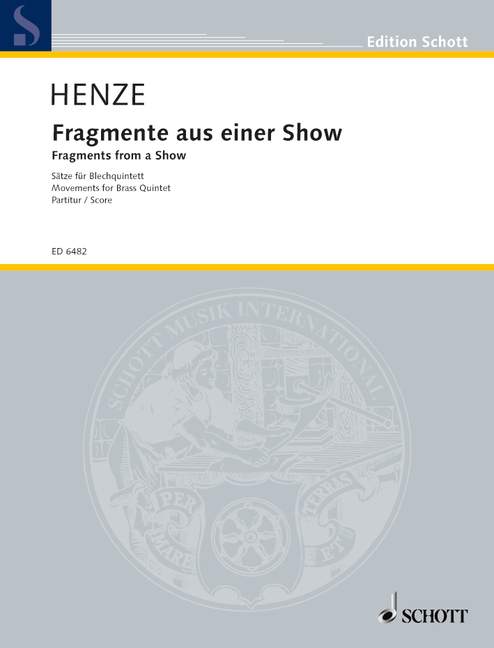 Fragments from a Show, from Der langwierige Weg in die Wohnung der Natascha Ungeheuer, horn, 2 trumpets, trombone and tenor tuba, score. 9790001068796