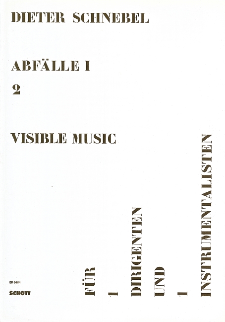 Visible music I, (Abfälle I2), 1 Dirigent and 1 Instrumentalist, performance score. 9790001068826