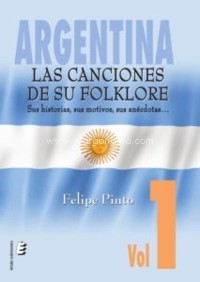 Argentina. Las canciones de su folklore. Vol. 1. 9788417659257