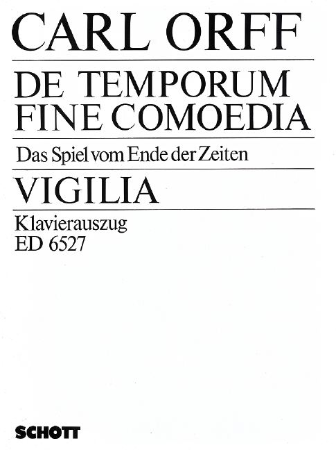 De temporum fine comoedia, Das Spiel vom Ende der Zeiten, soloists, speakers, choir and orchestra, vocal/piano score