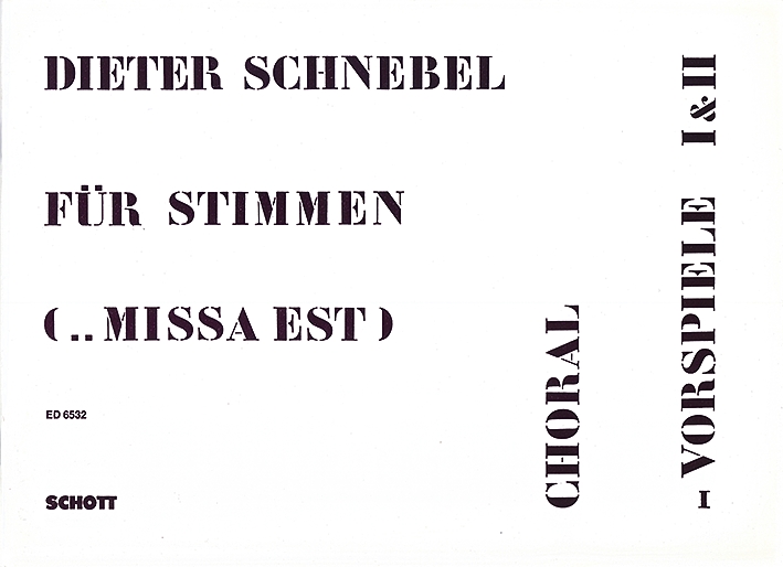 Für Stimmen (...missa est), Choralvorspiele I/II, organ, second instruments and tape, score